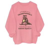 Sweatshirt Easy Peasy Lemon Squeezy avec inscription « In The Interest Of Full Transparency », Rose - 1, S