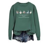 Sweatshirt Funny Pigeons Sometimes I Wonder If Pigeons Are Thinking About Me Too, Vert, 3XL