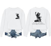 Sweatshirt « If I Ever Get Rabies You're High On My Bitin' List I Have Rabies Shirt Funny Bitin List Raccoon Tops », blanc, 3XL