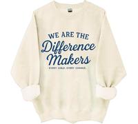 Sweatshirt We Are The Difference Makers, We Are The Difference Makers, chemises amusantes pour femmes et hommes, Khika., XXL