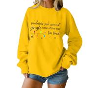 Sweatshirts de Noël pour femmes, sweat-shirt de Noël à manches longues Probably Just Gonna Jingle Some Of The Way Graphic Crew Pullover Sweatshirt Automne Hiver Tops, Sweatshirts jaunes pour femmes, L