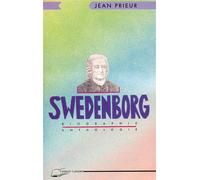 Swedenborg - Biographie - Anthologie - biographie et anthologie - Jean Prieur - Lanore - Livre