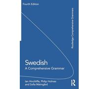 Swedish: A Comprehensive Grammar
