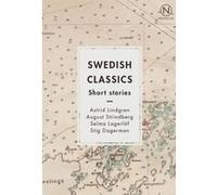 Swedish classics Astrid Lindgren (Auteur), August Strindberg (Auteur), Stig Dagerman (Auteur)