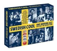 Swedish Cool And Modern Jazz : 1949-1959, The Golden Years Édition Deluxe Coffret A