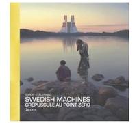 Swedish Machines Simon Stålenhag (Auteur)