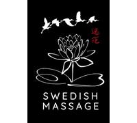 Swedish Massage Journal / Swedish Massage Notebook: Hardcover Swedish Massage Diary / Swedish Massage Logbook