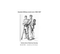 Swedish Military small arms 1890-1967