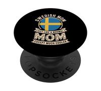 Swedish Mom Just Like A Normal Mom Except Much Cooler PopSockets PopGrip Adhésif