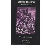 Swedish Mysteries, Or, Hero of the Mines, Gothic Classics Anna Maria Mackenzie (Auteur)
