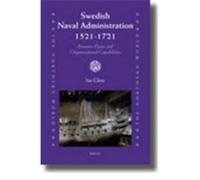Swedish Naval Administration, 1521-1721, The Northern World Jan Glete (Auteur)