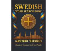 Swedish Word Search Book: Large Print Puzzle Collection with 100 Puzzles and 2000 Unique Words on Language, Culture, and Everyday Life in Sweden