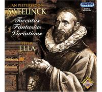 Sweelinck - Toccatas Fantasias Variations