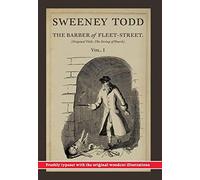 Sweeney Todd, The Barber Of Fleet-Street; Vol. I