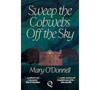 Sweep the Cobwebs Off the Sky