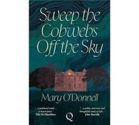 Sweep the Cobwebs off the Sky - Mary ODonnell - Epoque Press - Livre en Anglais - Paperback Mary ODonnellMary ODonnell (Auteur)