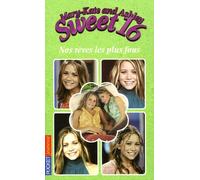 SWEET 16 N05 REVES PLUS FOUS