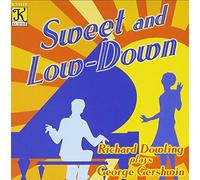 Sweet and Low-Down: Piano Music of George Gershwin