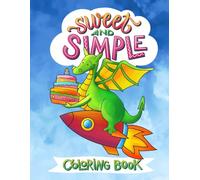 Sweet and Simple: Coloring Book for Young Children
