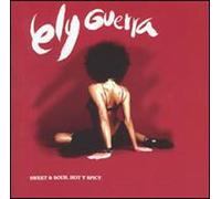 Ely Guerra - Sweet and Sour, Hot Y Spicy