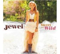 Sweet And Wild by Jewel [CD] NEUF