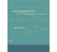 Sweet Anticipation by David Ohio State University Huron David Huron (Auteur)