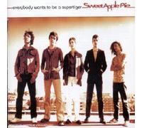 Sweet Apple Pie - Everybody Wants To Be A Supertiger