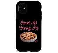 Sweet As Cherry Cream Pie Dictons sarcastiques drôles de Cerises Coque pour iPhone 11