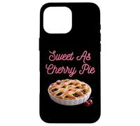 Sweet As Cherry Cream Pie Dictons sarcastiques drôles de Cerises Coque pour iPhone 16 Pro Max