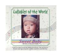 Sweet Baby Collection - Lullabies of the World