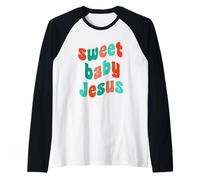 Sweet Baby Jésus Anniversaire Chrétien Noël Croyant Dieu Manche Raglan