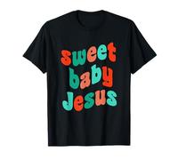 Sweet Baby Jésus Anniversaire Chrétien Noël Croyant Dieu T-Shirt