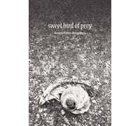Sweet Bird Of Prey