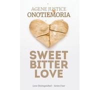 Sweet Bitter Love: Love Distinguished - Series Four