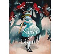 Sweet & Bizarre