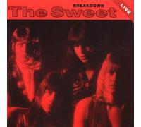 Sweet - Breakdown-Live