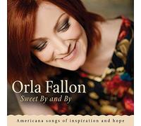 Sweet By and By by Orla Fallon [Audio CD] NEUF