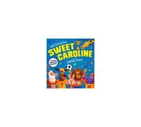 Sweet Caroline - The Official Singalong Songbook
