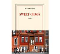 Meryem Alaoui – Sweet chaos – Roman – Broché – Gallimard