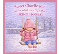Sweet Charlie Rae Learns What Jesus Says About Being Honest