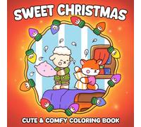Sweet Christmas: Miniature Festive Worlds Coloring Pages with Cute Animal Characters in Warm Holiday Scenes and Whimsical Designs for Adults & Teens to Relax