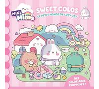 Becky Cas – Sweet Colos : Le petit monde de Lucy Joy – Broché