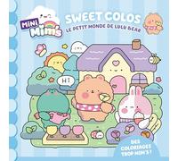 Becky Cas – Sweet Colos – Le petit monde de Lulu Bear – Document jeunesse – Broché