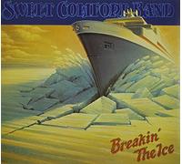 Sweet Comfort Band - Breakin' The Ice [Import]