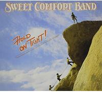 Sweet Comfort Band - Hold on Tight