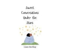 Sweet Conversations Under The Stars