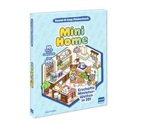Sweet & Cosy Stickerbuch: Mini Home: Erschaffe Miniaturwelten in 3D! 10 Räume zum Dekorieren und gestalten mit über 300 ablösbaren Folien-Stickern | ab 5 Jahren