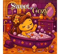 Sweet & Cozy Coloring Book, volume 5: Royal Cozy Life, Cozy Coloring Book for Adults