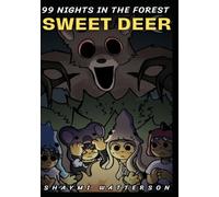 SWEET DEER- YANDERE 99 NIGHTS IN THE FOREST