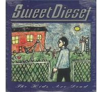 Sweet Diesel - The Kids Are Dead [Vinyl LP]